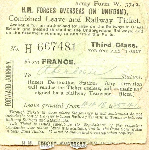 Leave &amp; Railway Ticket
From France to Aberdeen England
November 11-25, 1918
Front